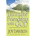 Intimate Friendship with God: Through Understanding the Fear of the Lord