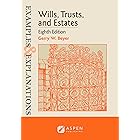 Examples & Explanations for Wills, Trusts, and Estates (Examples & Explanations Series)