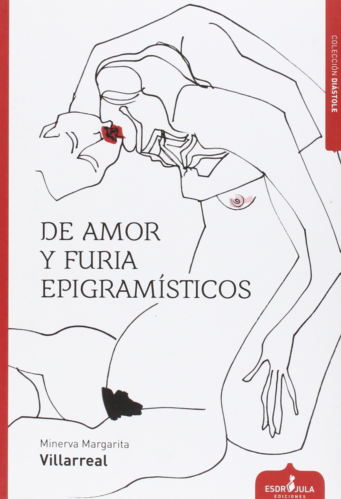 Portada de De amor y furia. Epigramísticos (Diástole)