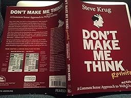 Don't Make Me Think, Revisited: Un Approccio Di Senso Comune All'Usabilit&agrave; Web