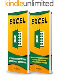 Excel :  The Complete Ultimate Comprehensive Step-By-Step Guide To Learn Excel Programming