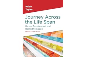 Journey Across the Life Span: Human Development and Health Promotion