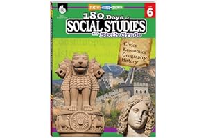 Shell Education 180 Days™: Social Studies, Civics for 6th Grade Practice Workbook for Classroom and Home, Cool and Fun Practice Created by Teachers