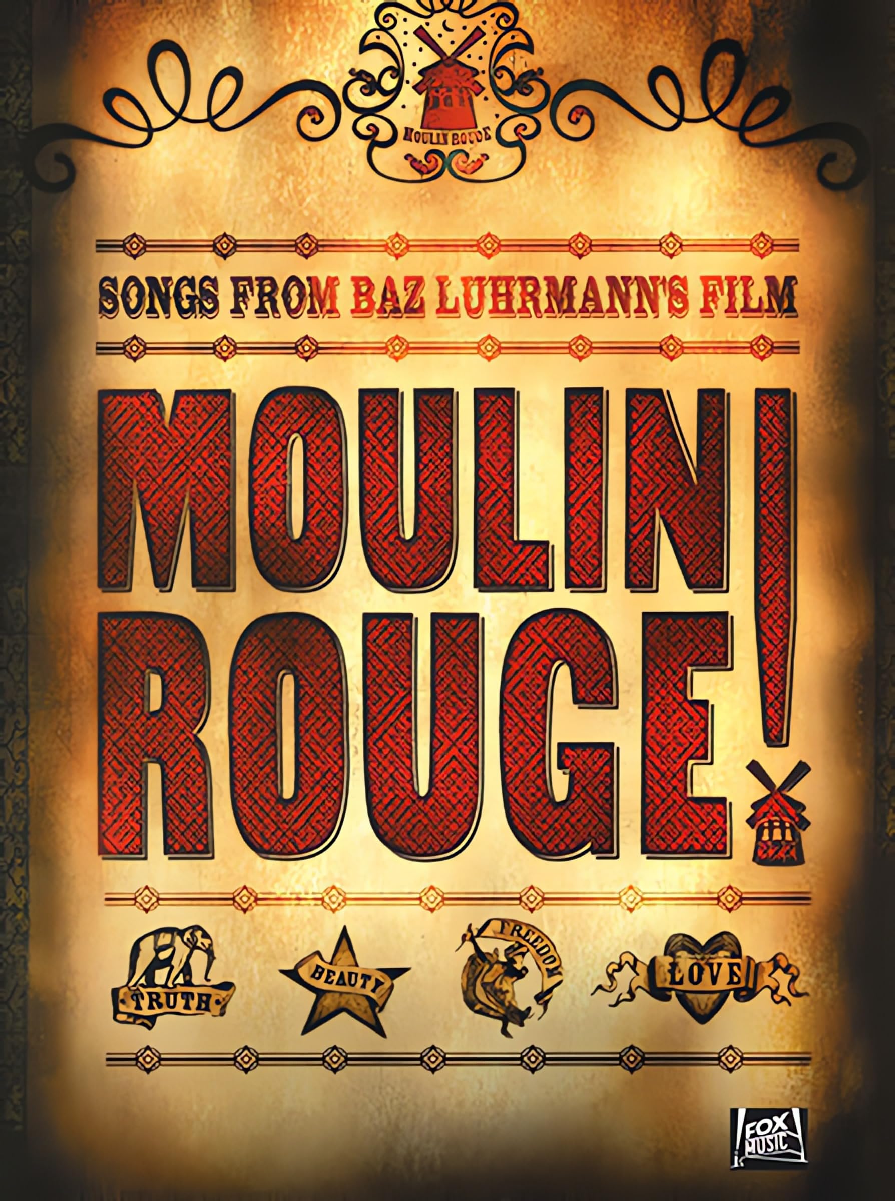 "Moulin Rouge" Soundtrack: For Piano, Voice and Guitar