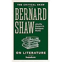 Bernard Shaw on Literature (The Critical Shaw) book cover Bernard Shaw on Literature (The Critical Shaw) book cover