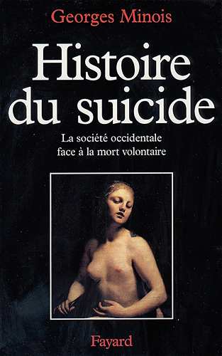 Download Histoire du suicide : La société occidentale face à la mort volontaire (Nouvelles Etudes Historiques) PDF
