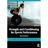 Strength and Conditioning for Sports Performance