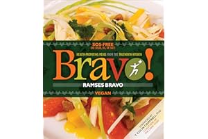 Bravo!: Health Promoting Meals from the TrueNorth Health Kitchen