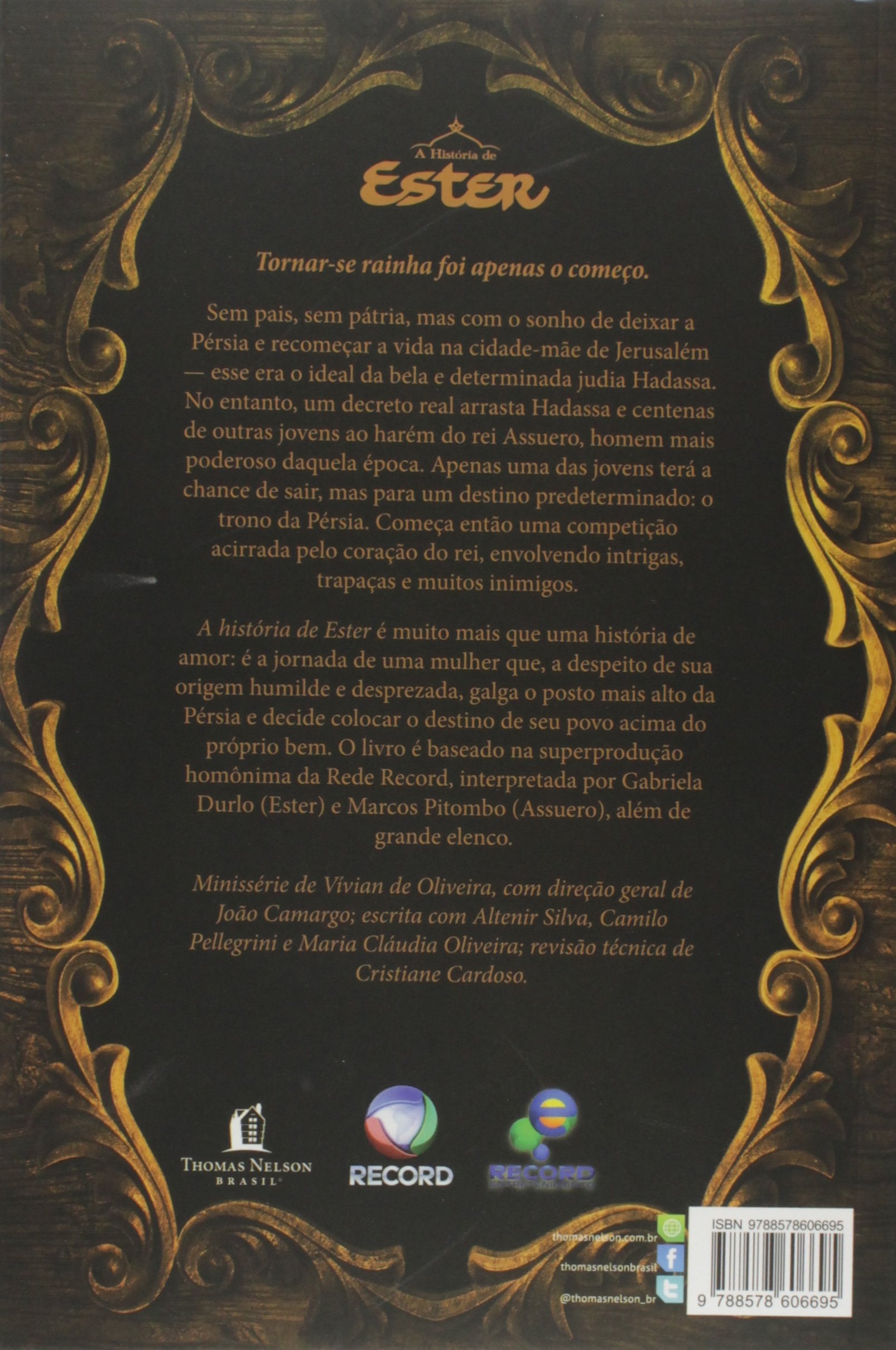 Historia De Ester A A Saga Romanceada Da Mulher Que Deus Escolheu Para Livrar Um Povo Do Exterminio Varios Autores 9788578606695 Amazon Com Books