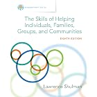 Empowerment Series: The Skills of Helping Individuals, Families, Groups, and Communities, Enhanced