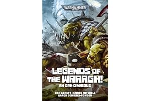Legends of the Waaagh!