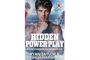 Hidden Power Play: An MM Enemies to Lovers Bi-Awakening Hockey Romance (Buffalo Warriors Hockey Book 5)