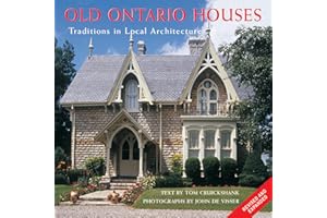 Old Ontario Houses: Traditions in Local Architecture