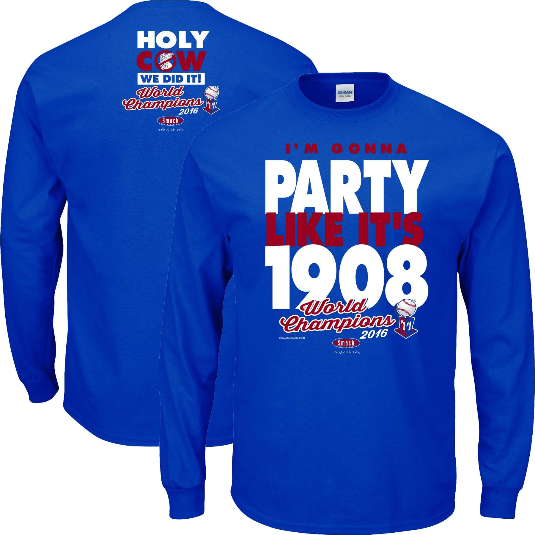 Smack Apparel Chicago Baseball Fans. I'm Gonna Party Like It's 1908 Champions Long Sleeve T-Shirt (Sm-5X)