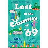 Lost in the Summer of '69: A Novel
