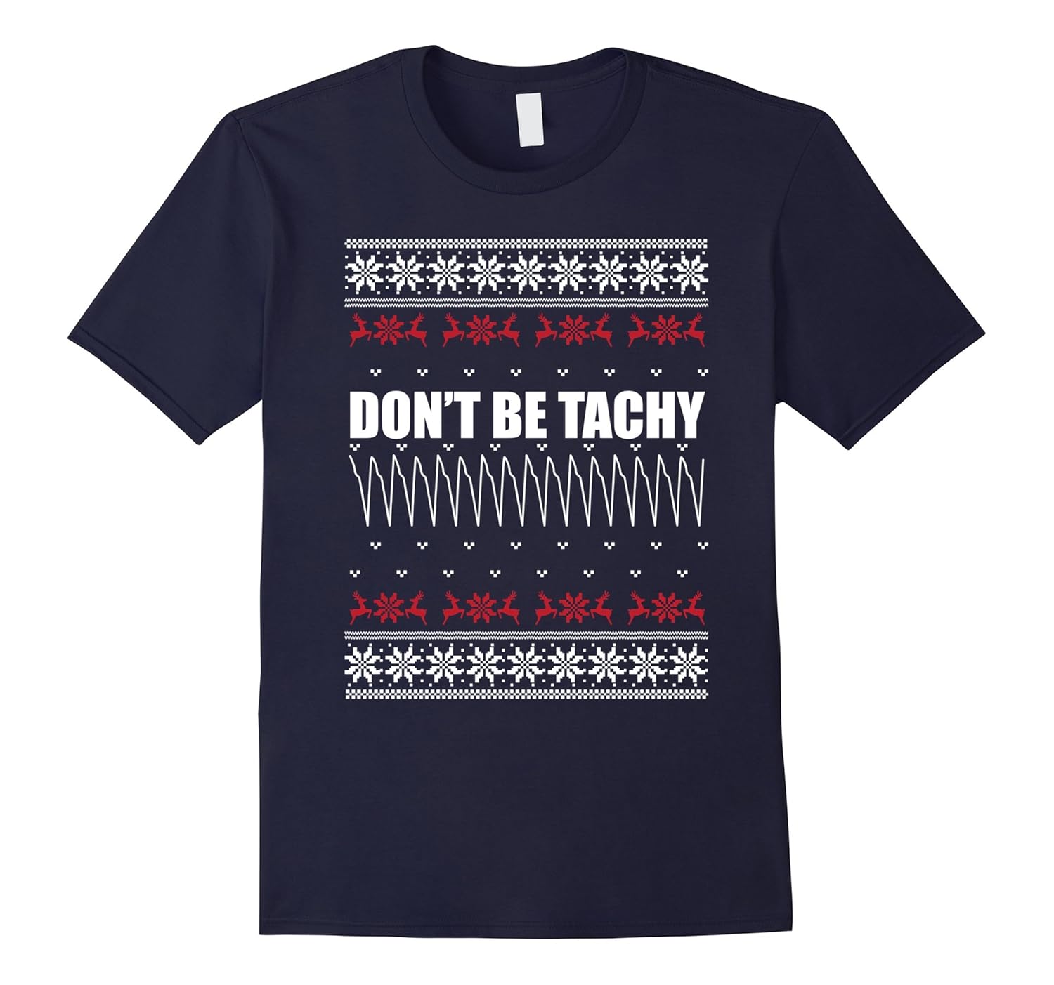 Don't Be Tachy Ugly Christmas Sweater For Nurse-ANZ