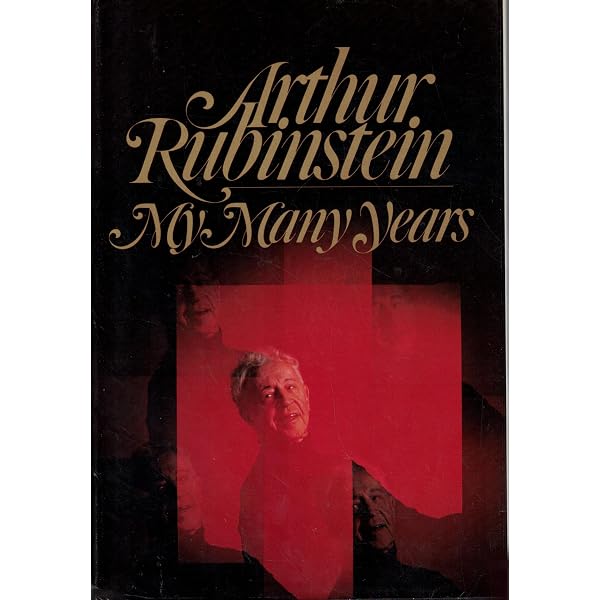 Arthur Rubinstein: My Young Years: Rubinstein, Arthur