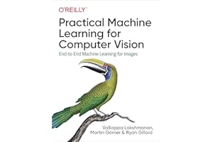 Practical Machine Learning for Computer Vision: End-to-End Machine Learning for Images