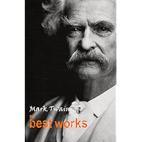Mark Twain: The Best Works book cover