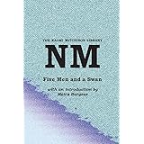 Five Men and a Swan (Naomi Mitchison Library)