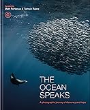 The Ocean Speaks: A photographic journey of