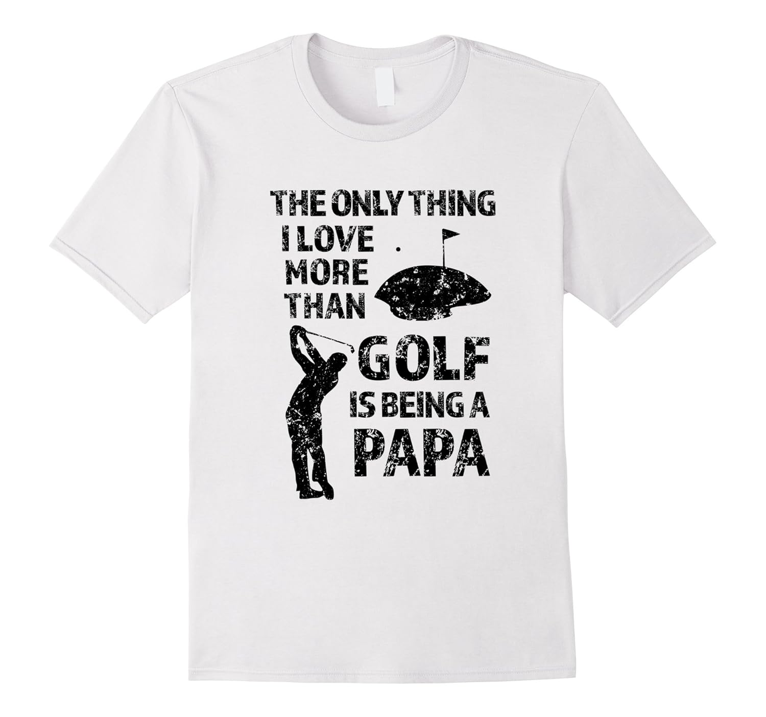 Mens The only thing i love more than Golf is being a Papa shirt-anz