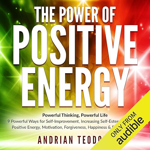 Download The Power of Positive Energy: Powerful Thinking, Powerful Life PDF