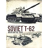 Soviet T-62 Main Battle Tank