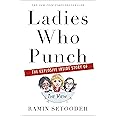 Ladies Who Punch: The Explosive Inside Story of "The View"