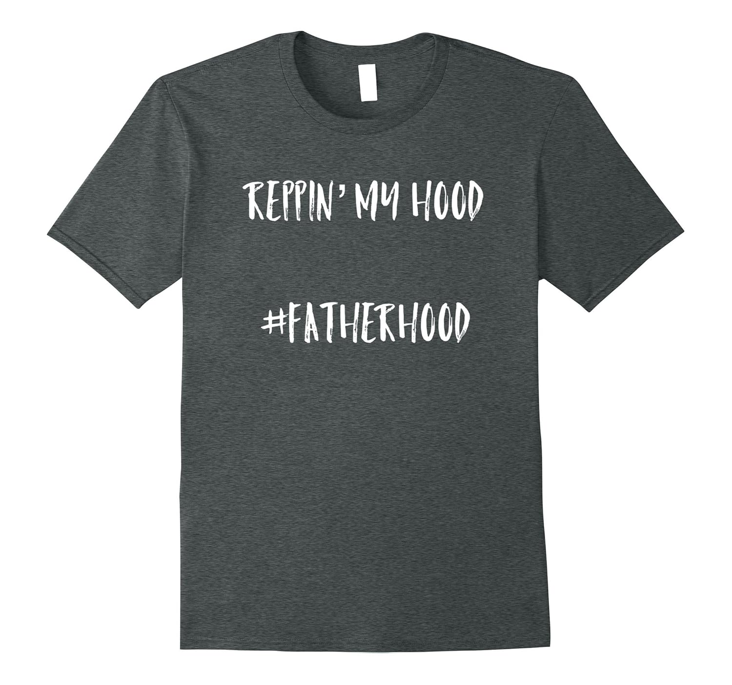 Mens Reppin My Hood #Fatherhood Funny Dad Fathers day Shirt-ANZ