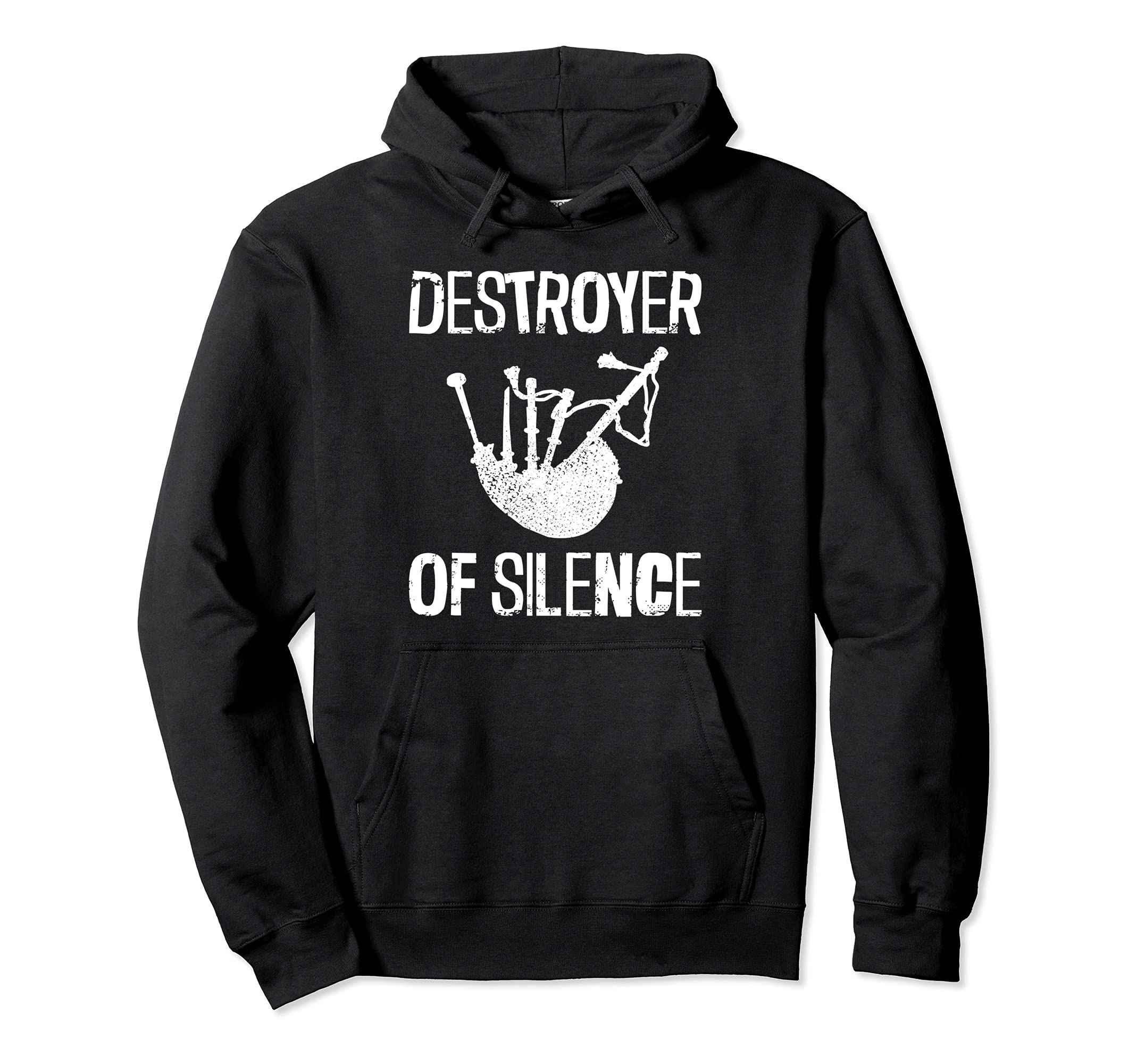 Destroyer of silence funny bagpiper bagpipe bagpipes player Pullover Hoodie