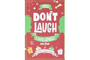 The Don't Laugh Challenge - Stocking Stuffer Edition: The LOL Joke Book Contest for Boys and Girls Ages 6, 7, 8, 9, 10, and 11 Years Old - a Stocking Stuffer Goodie for Kids