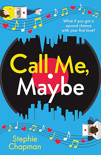 Download Call Me, Maybe: A hilarious, uplifting romcom with a love story that will make you swoon (English Edition) PDF