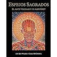 Espejos sagrados: el arte visionario de Alex Grey