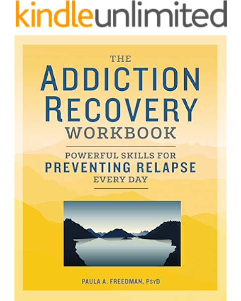 The Addiction Recovery Workbook Powerful Skills For Preventing