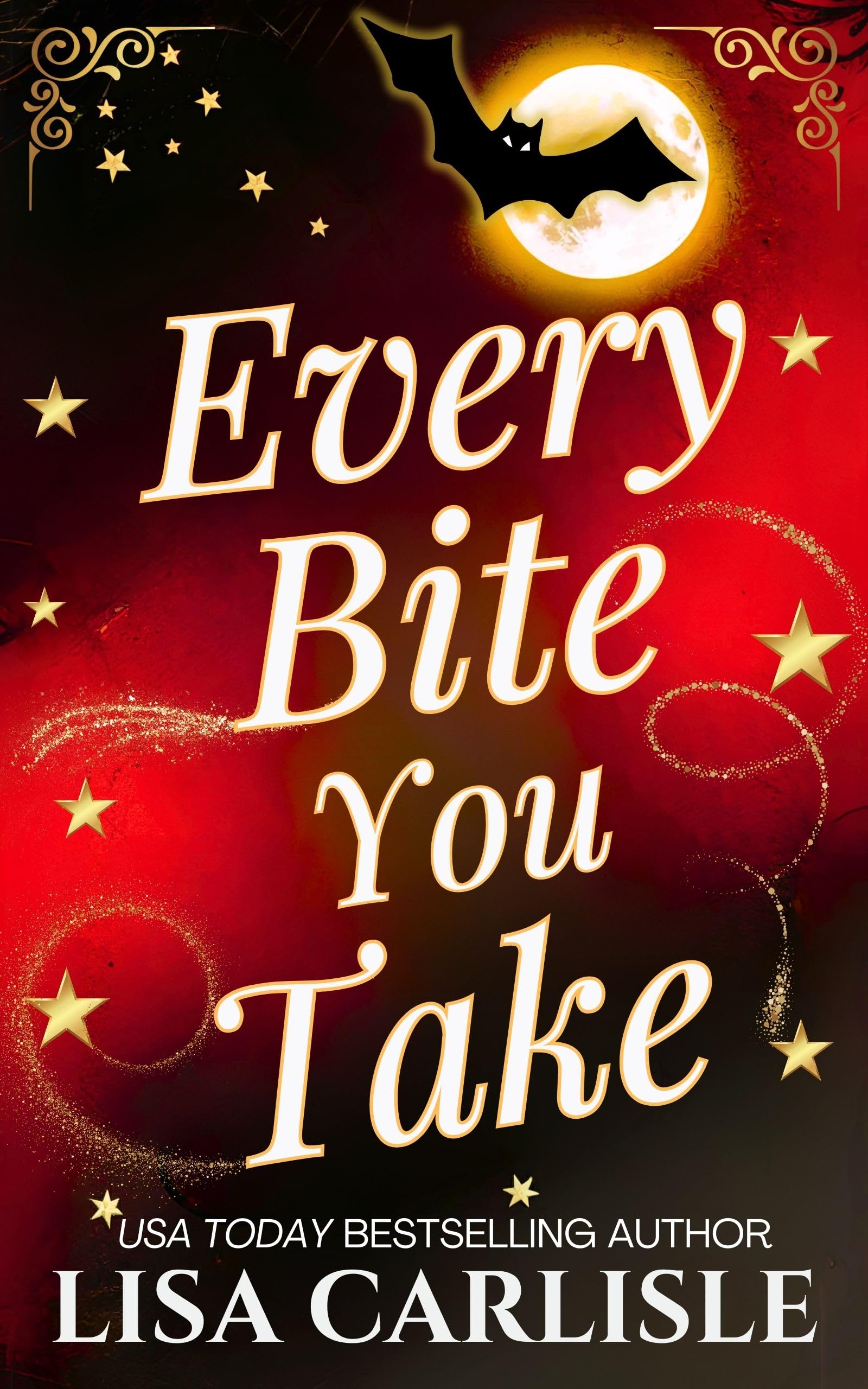 Every Bite You Take: An Instalove Vampire Rockstar