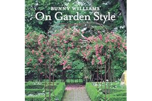 Bunny Williams On Garden Style