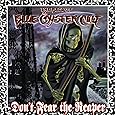 Don't Fear The Reaper: The Best Of Blue &Ouml;yster Cult
