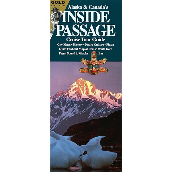 Alaska & Canada's Inside Passage: Coastal Cruise Tour Guides