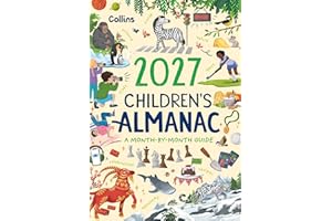 2027 Children’s Almanac: A month-by-month guide to nature, astronomy, sports, science, the world and more