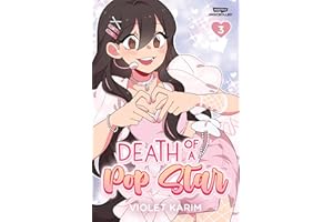 Death of a Pop Star, Vol. 3: A WEBTOON Unscrolled Graphic Novel