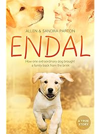 Endal: How one extraordinary dog brought a family back from the brink