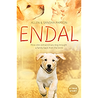 Endal: How one extraordinary dog brought a family back from the brink