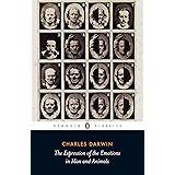 The Expression of the Emotions in Man and Animals (Penguin Classics)