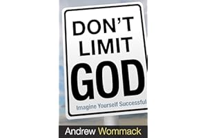 Don't Limit God: Imagine Yourself Successful