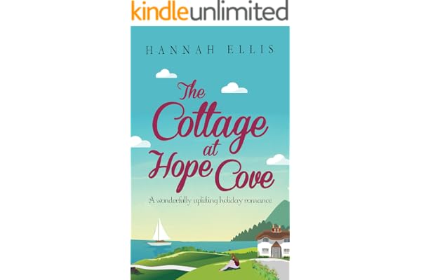 The Cottage at Hope Cove: A wonderfully uplifting holiday romance