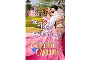 No Lady For The Lord: A Romantic Class Difference Forced Proximity Regency Romance with Aristocrats (Secrets of Scandalous La