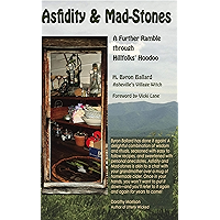 Asfidity and Mad-Stones: A Further Ramble Through Hillfolks' Hoodoo book cover Asfidity and Mad-Stones: A Further Ramble Through Hillfolks' Hoodoo book cover