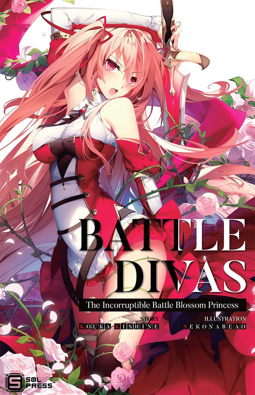 Battle Divas The Incorruptible Battle Blossom Princess Kouka Kishine Nekonabeao Amazon Com Books