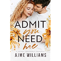 Admit You Need Me: A Secret Pregnancy Romance (Irresistible Billionaires Book 4) book cover